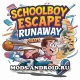 Schoolboy Escape Runaway 0.20 с читами на Андроид